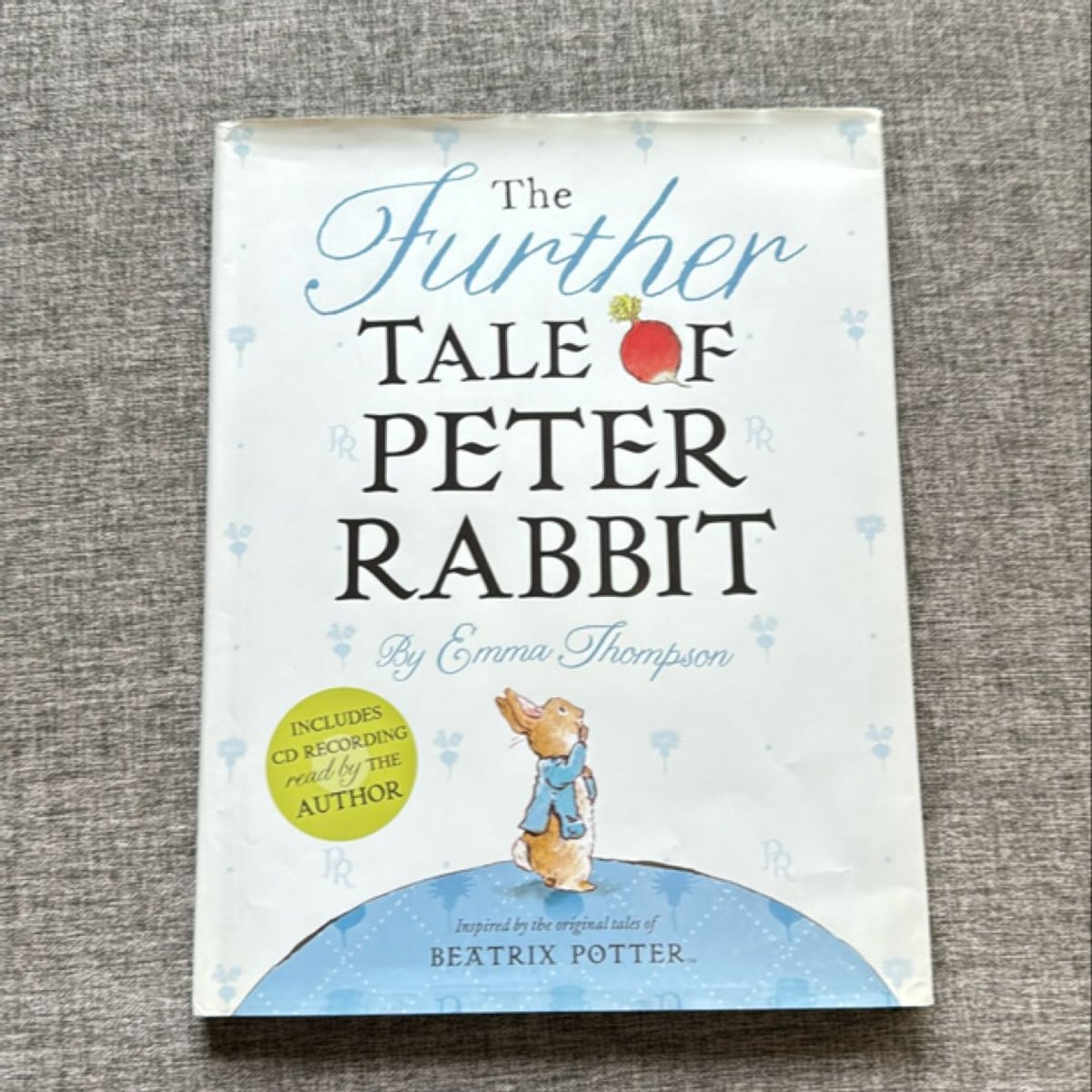 The Further Tale of Peter Rabbit by Emma Thompson