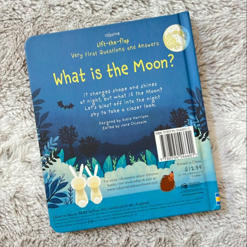 Lift-The-Flap Very First Questions and Answers What Is the Moon?