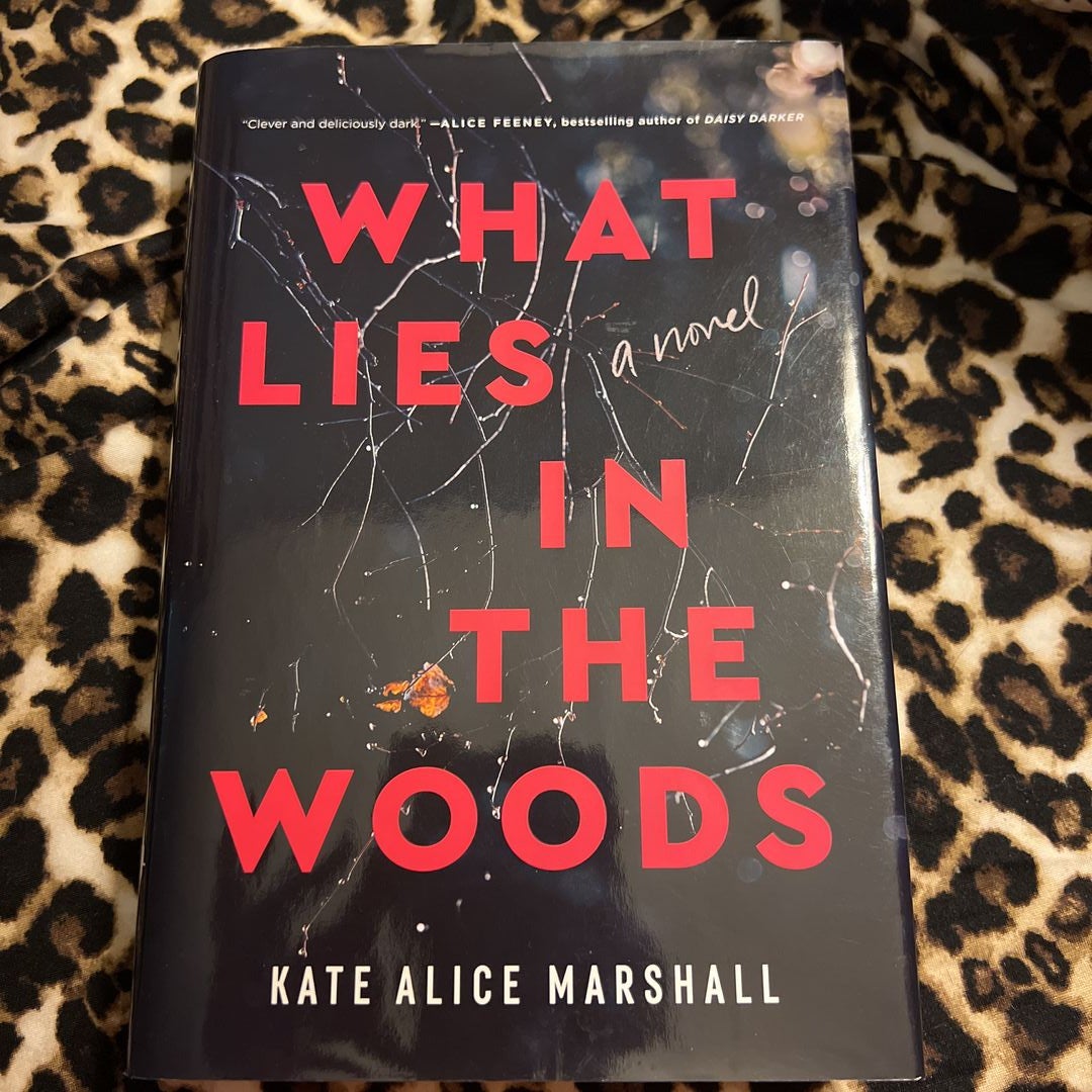 What Lies in the Woods by Kate Alice Marshall, Hardcover | Pangobooks