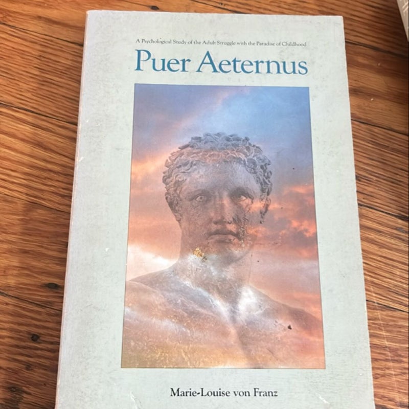 Puer Aeternus by Marie-Louise Von Franz