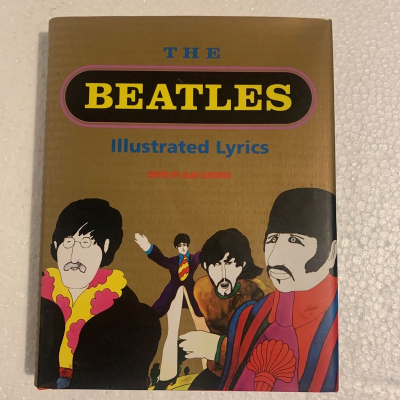 The Beatles: The Illustrated Lyrics by Alan Aldridge (Editor