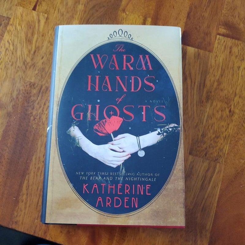 The Warm Hands of Ghosts