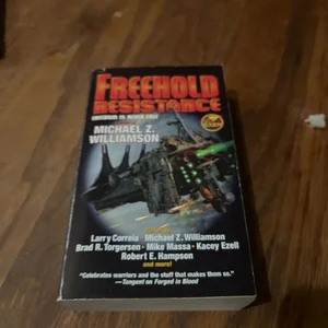 Freehold: Resistance