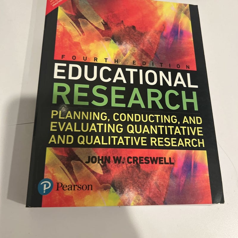 Educational Research  planning, conducting and evaluating quantitative and qualitative research 