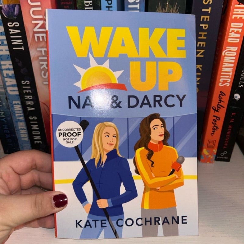 Wake up, Nat and Darcy