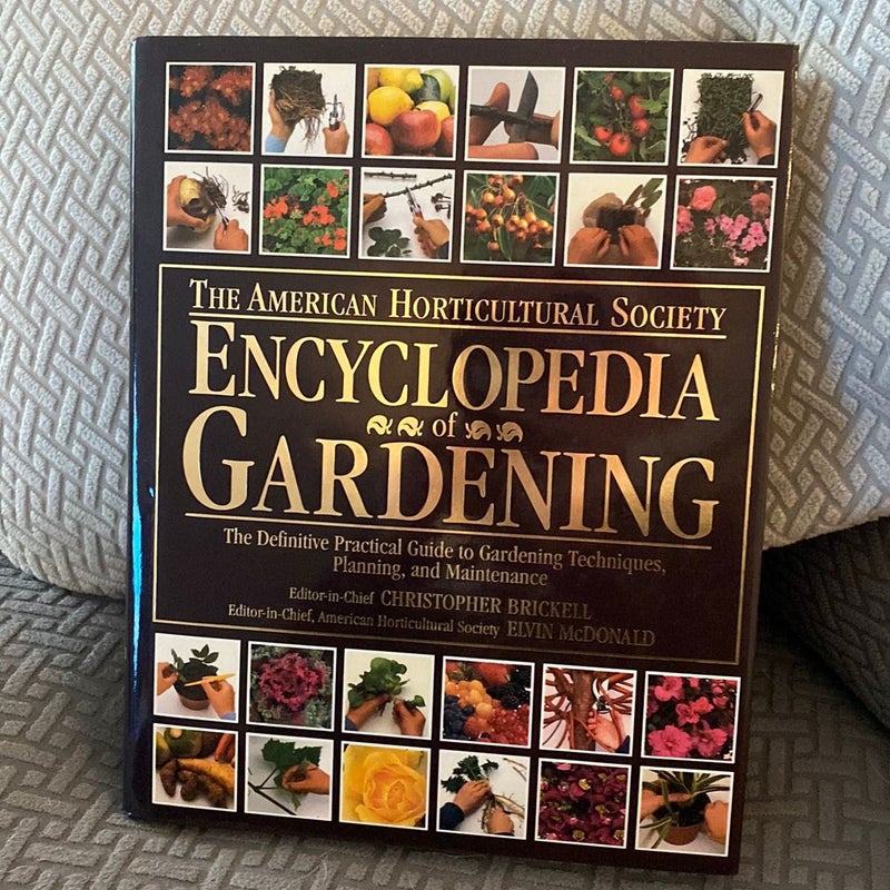The American Horticultural Society Encyclopedia of Gardening