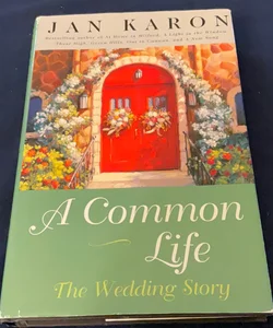 A Common Life: Mitford Years Series: The Wedding Story