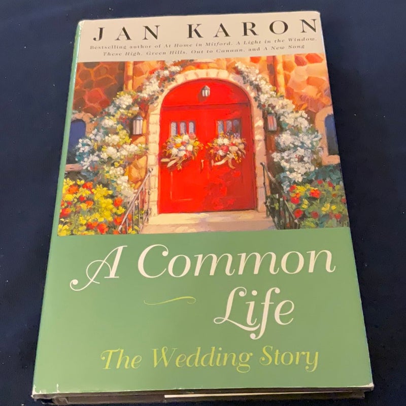 A Common Life: Mitford Years Series: The Wedding Story