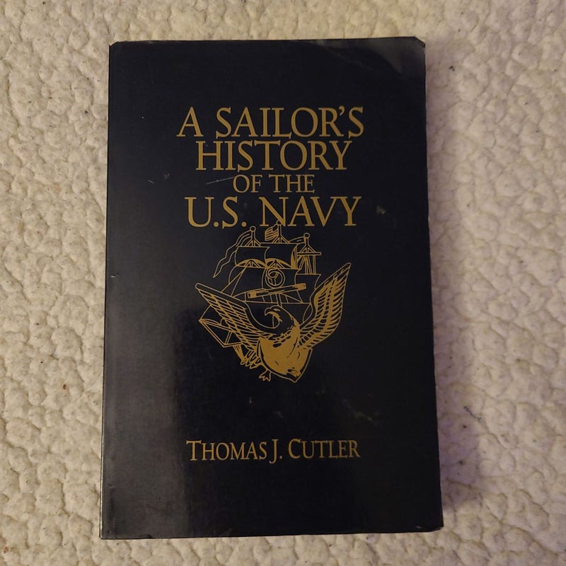 A Sailor's History of the United States Navy