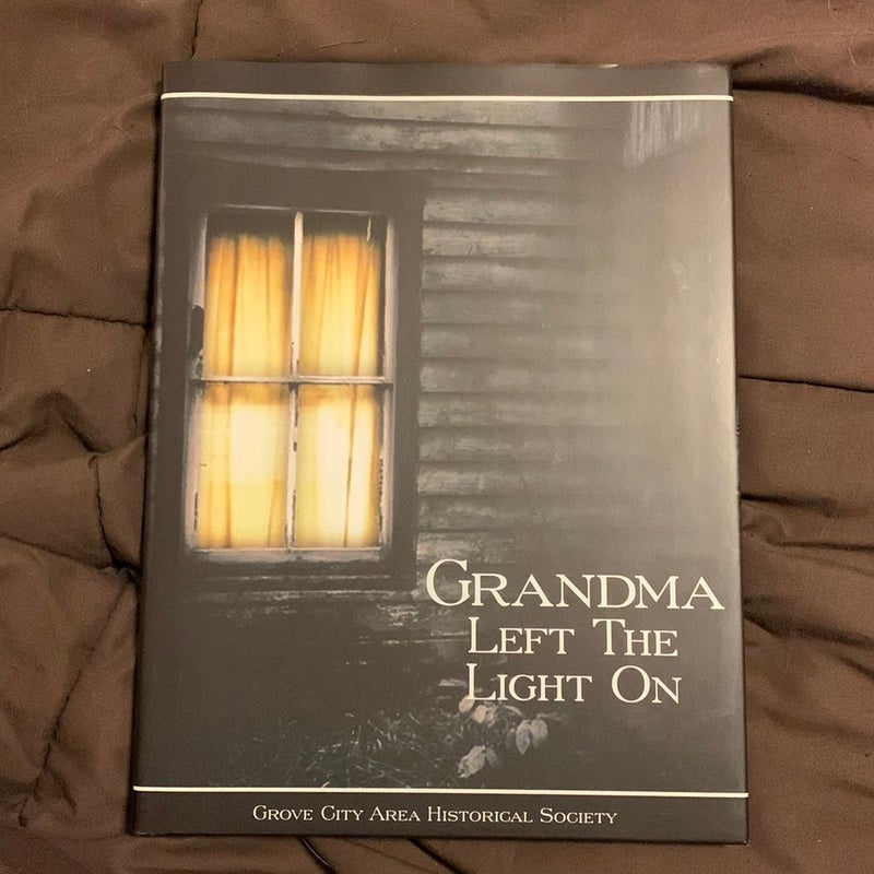 Grandma Left the Light On