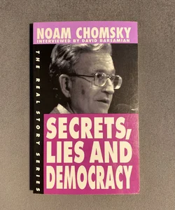 Secrets, Lies and Democracy
