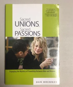 Sacred Unions, Sacred Passions
