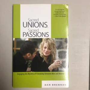 Sacred Unions, Sacred Passions