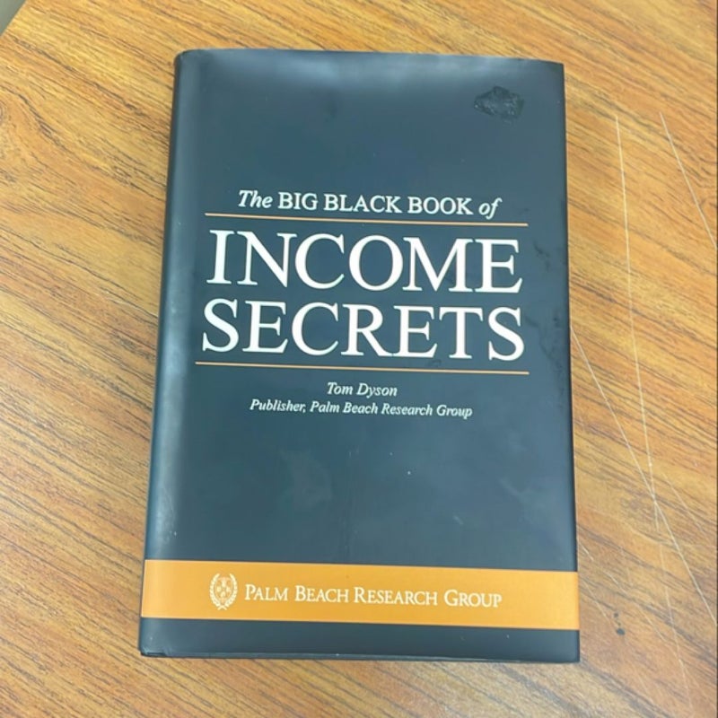 The Big Black Book of Income Secrets