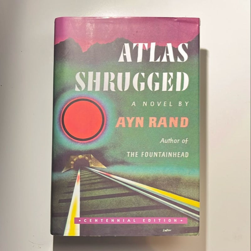 Atlas Shrugged (Centennial Ed. HC)