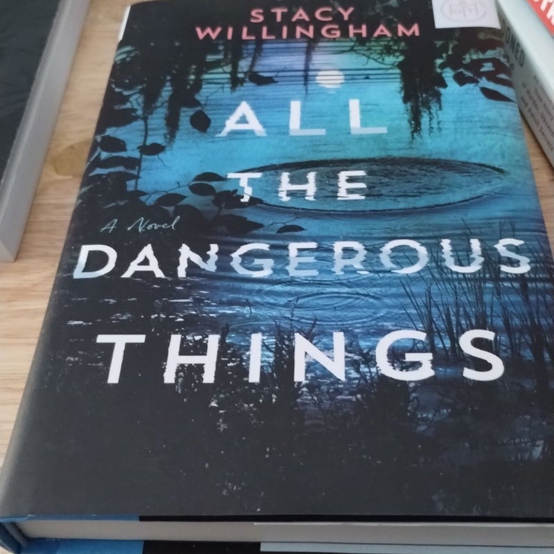 All the Dangerous Things