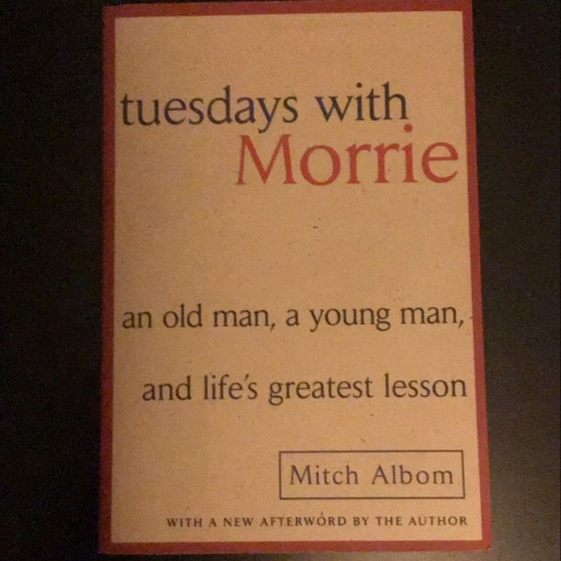 Tuesdays with Morrie