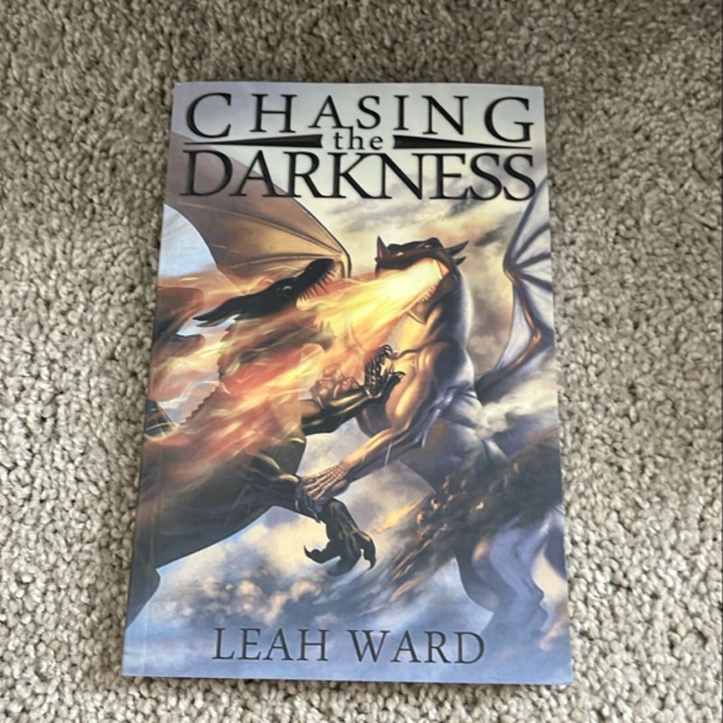 Chasing the Darkness