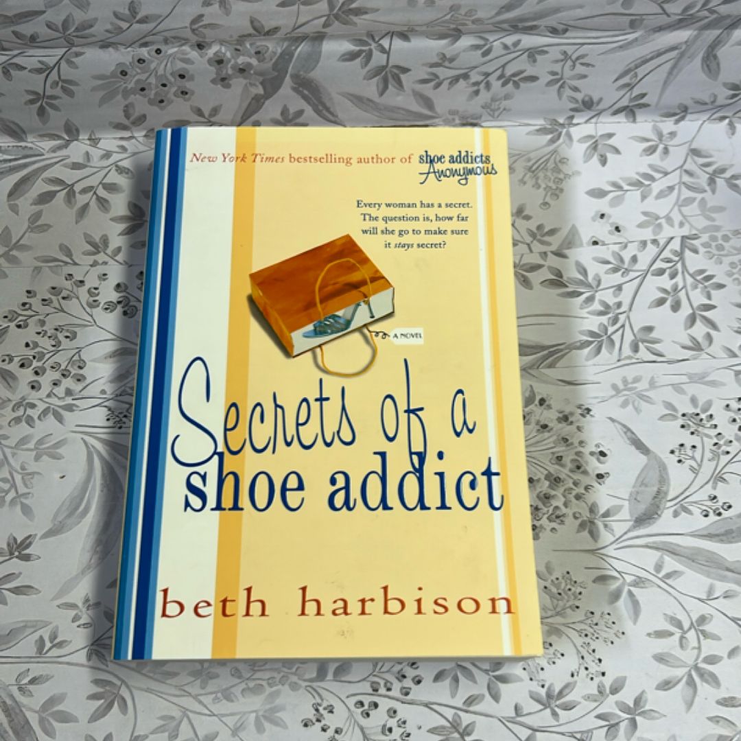 Secrets of a Shoe Addict