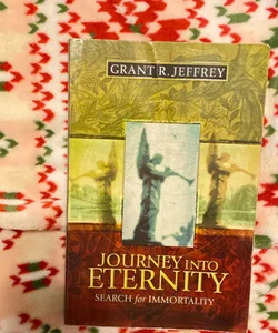 Journey into Eternity