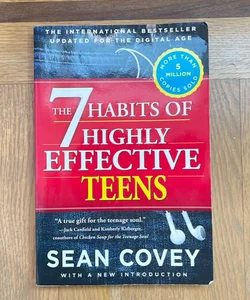 The 7 Habits of Highly Effective Teens