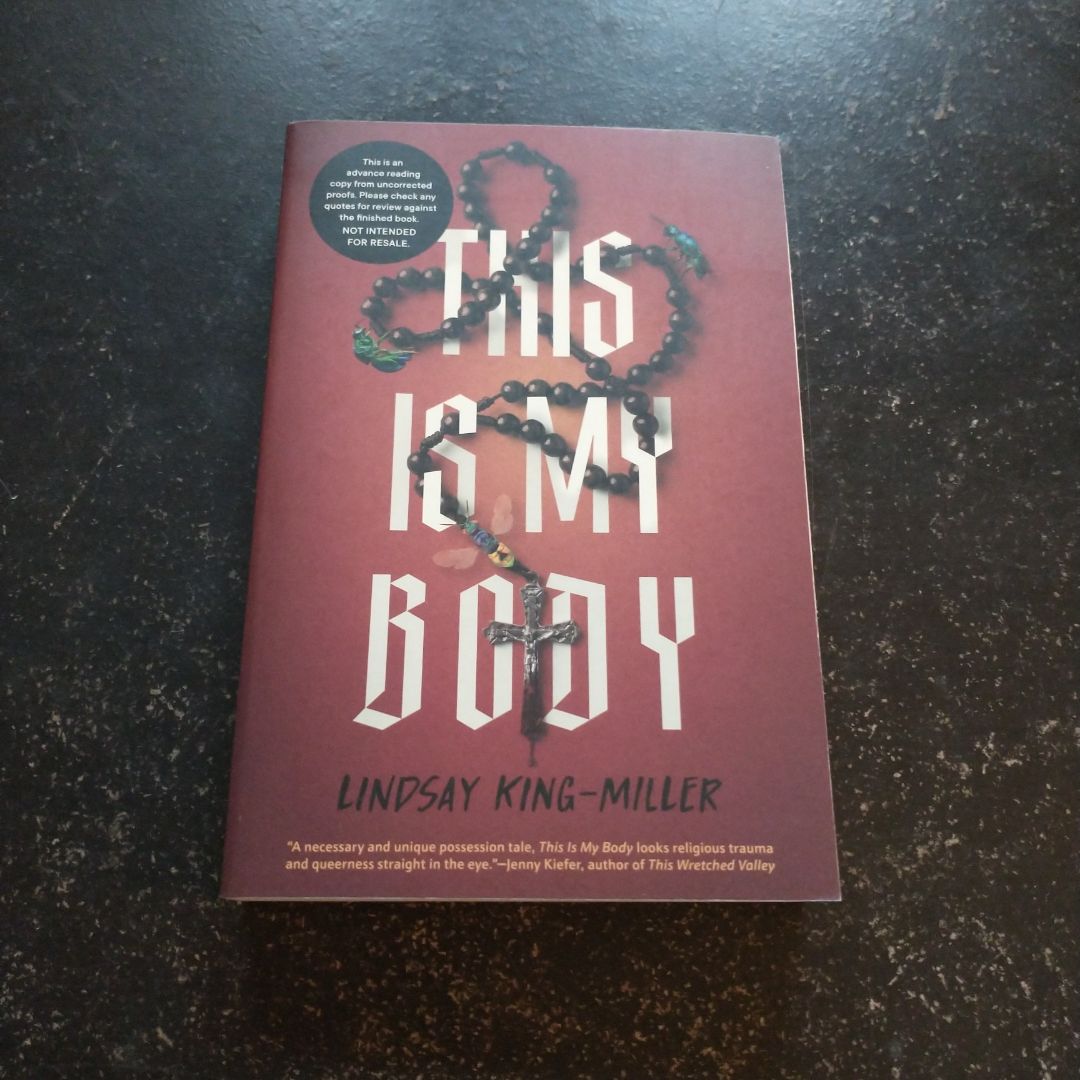 This Is My Body *ARC Edition*