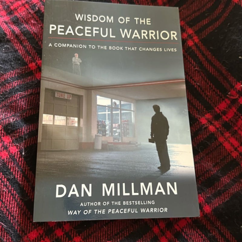 Wisdom of the Peaceful Warrior