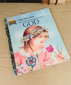My Little Golden Book About God 