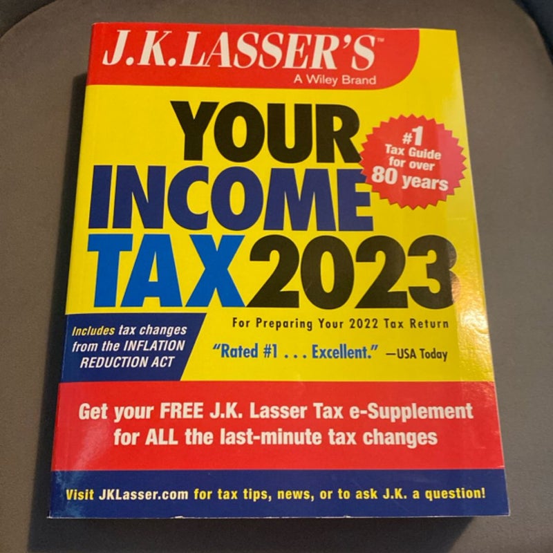 J. K. Lasser's Your Income Tax 2023