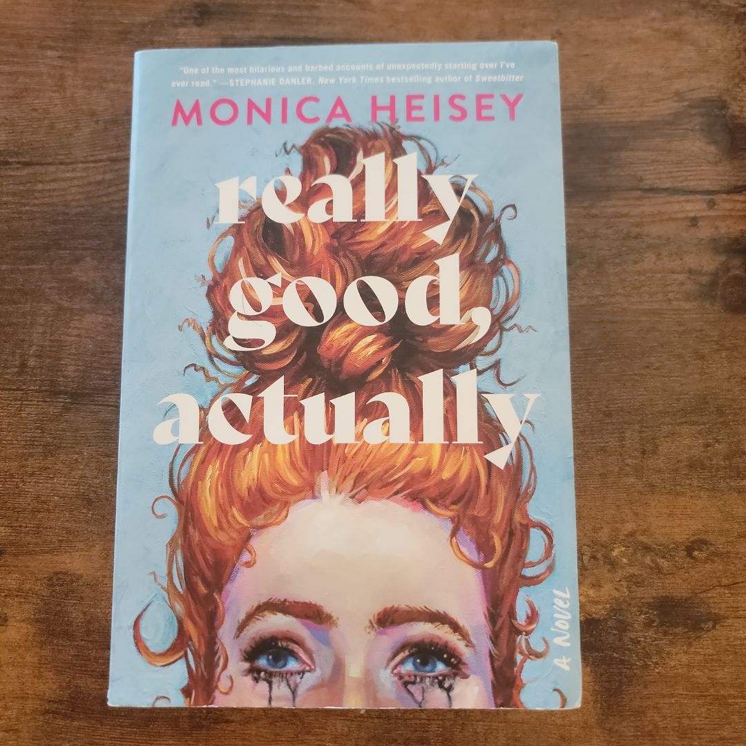 Really Good, Actually