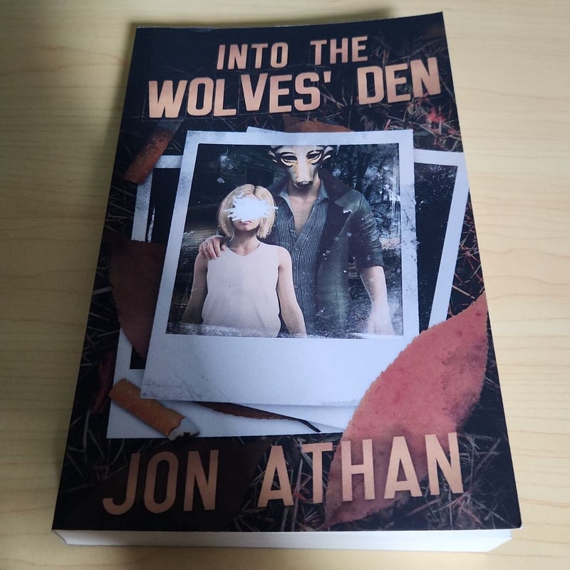 Into the Wolves' Den