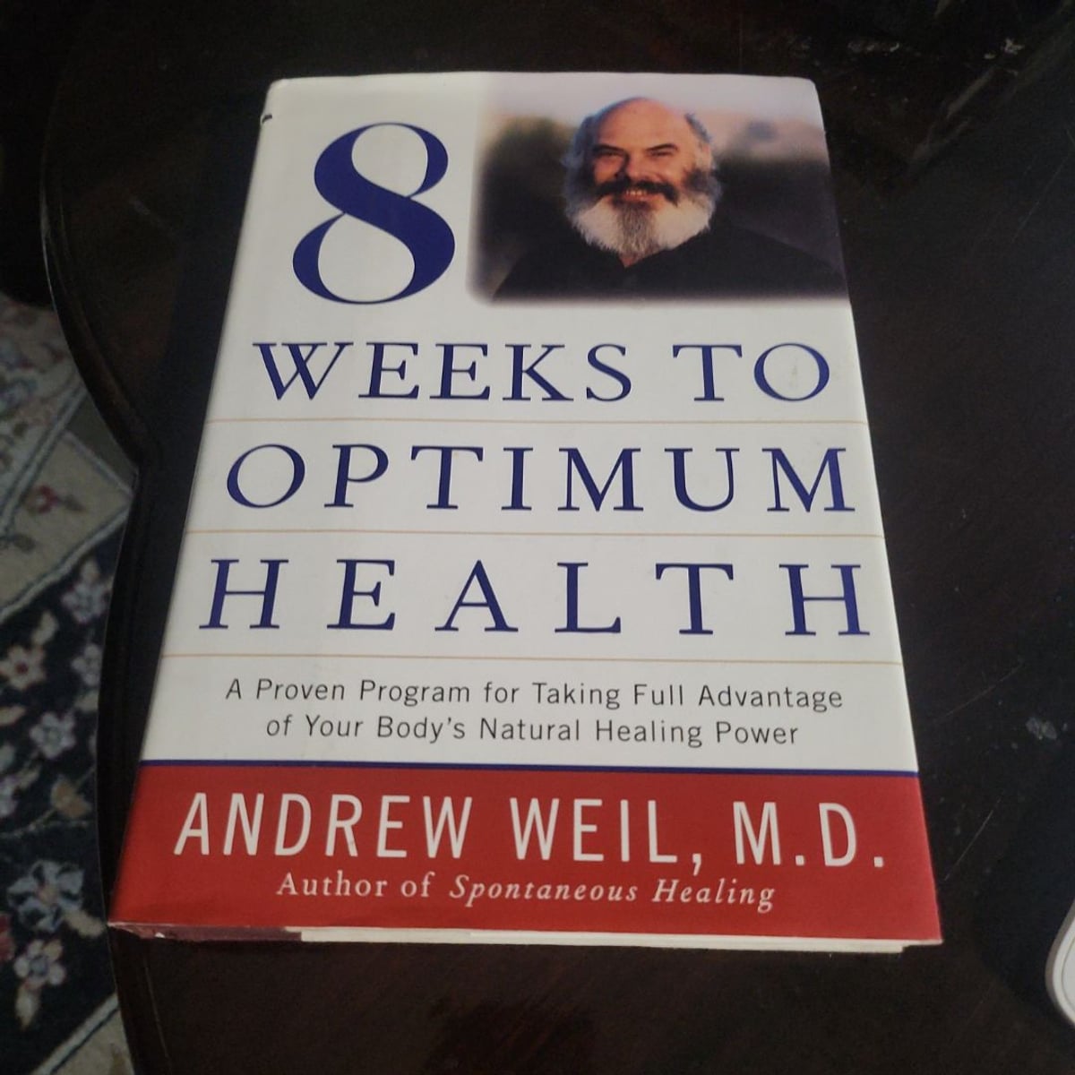 Eight Weeks to Optimum Health by Andrew Weil, Paperback | Pangobooks