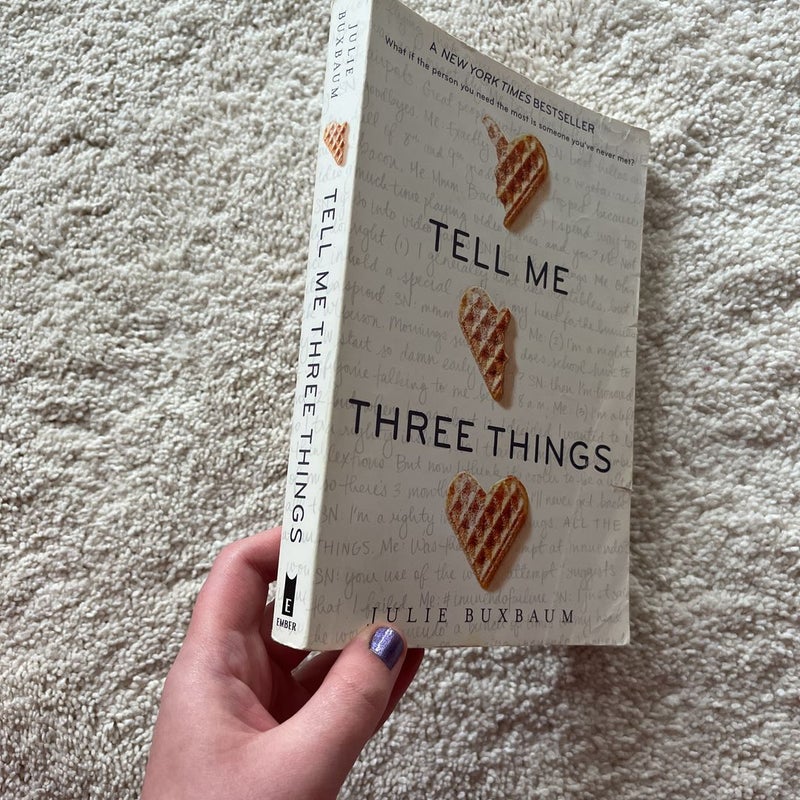 Tell Me Three Things