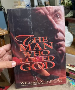 The Man Who Loved God