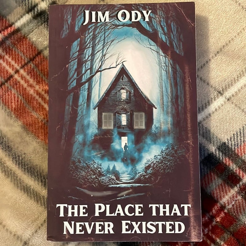 The Place That Never Existed