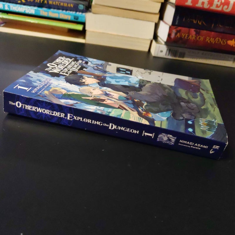 The Otherworlder, Exploring the Dungeon, Vol. 1 (light Novel)