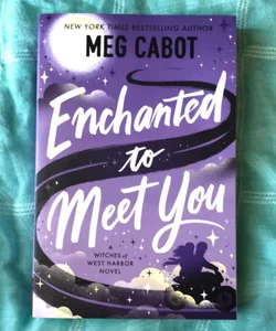 Enchanted to Meet You