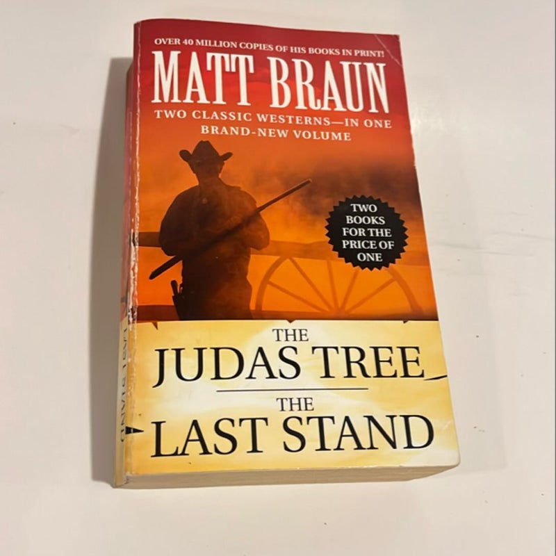 The Judas Tree and the Last Stand