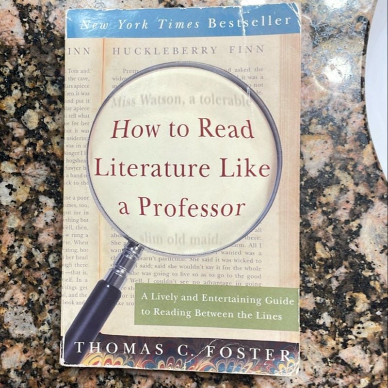 How to Read Literature Like a Professor