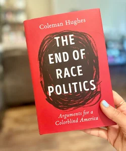 The End of Race Politics