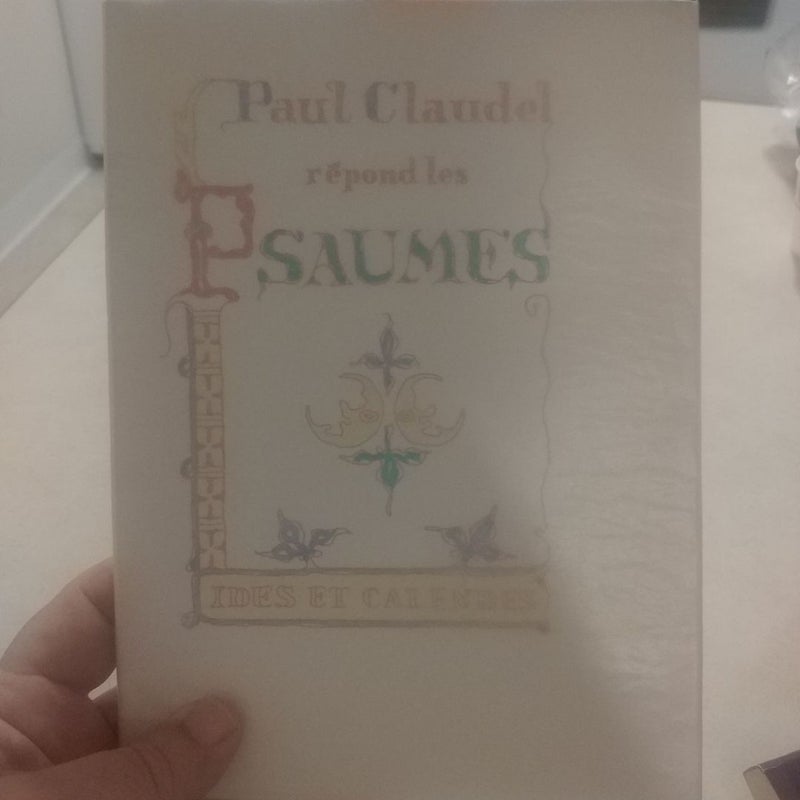Paul Claudel répond les Psaumes