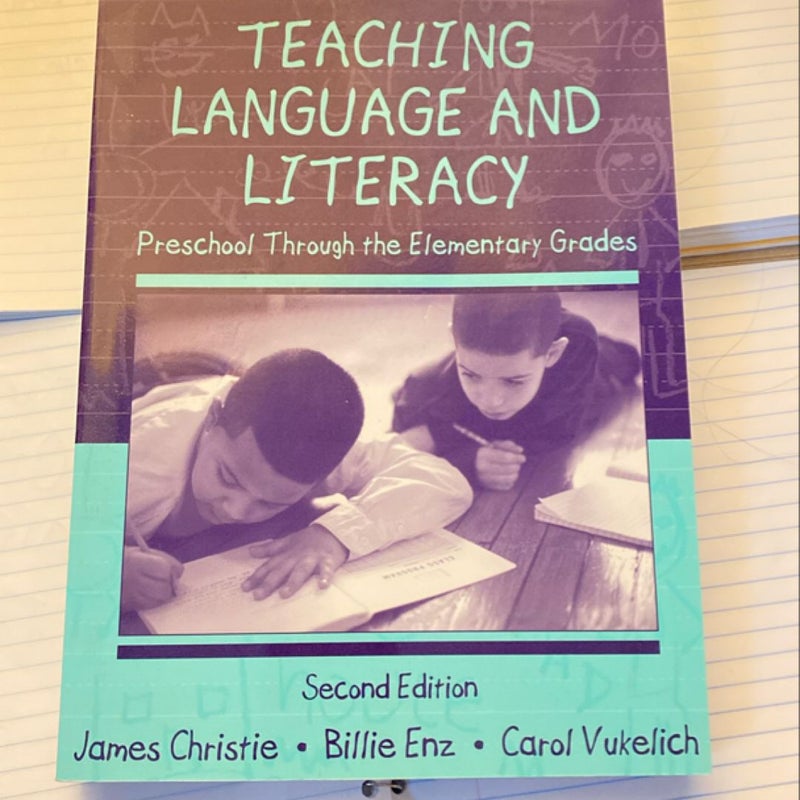 Teaching Language and Literacy