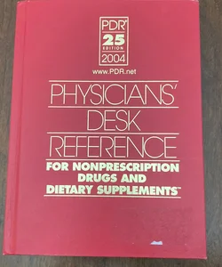 PDR for Nonprescription Drugs and Dietary Supplements