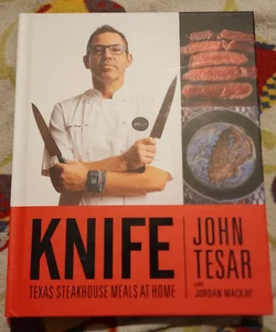 Knife: Texas Steakhouse Meals At Home