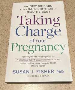 Taking Charge of Your Pregnancy