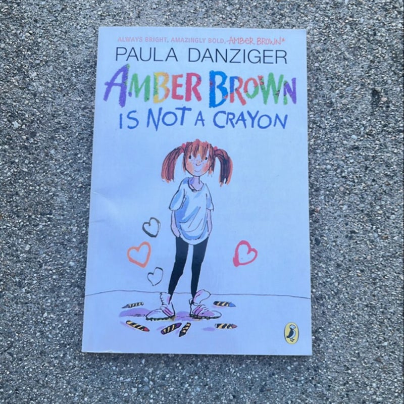 Amber Brown Is Not a Crayon