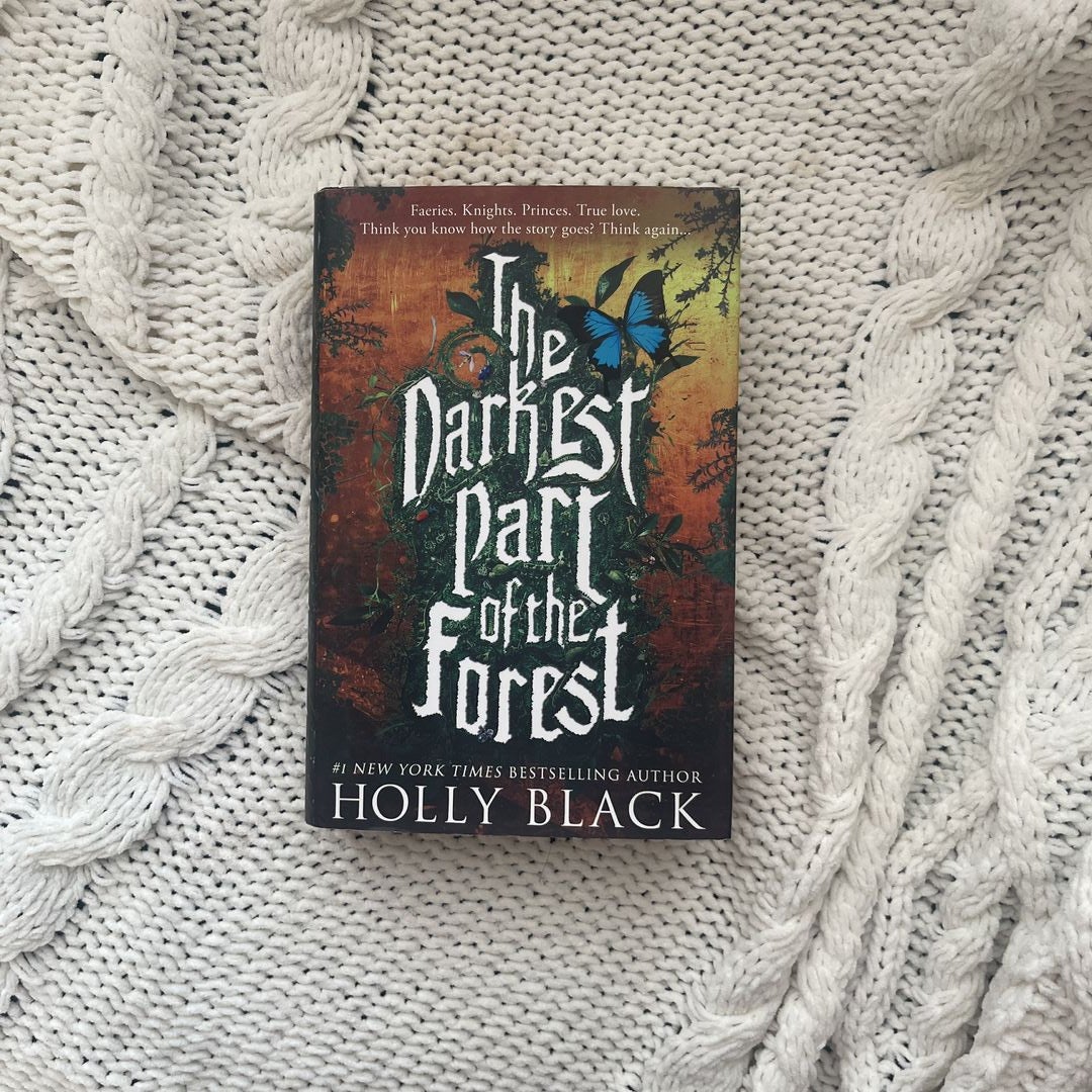 The Darkest Part of the Forest