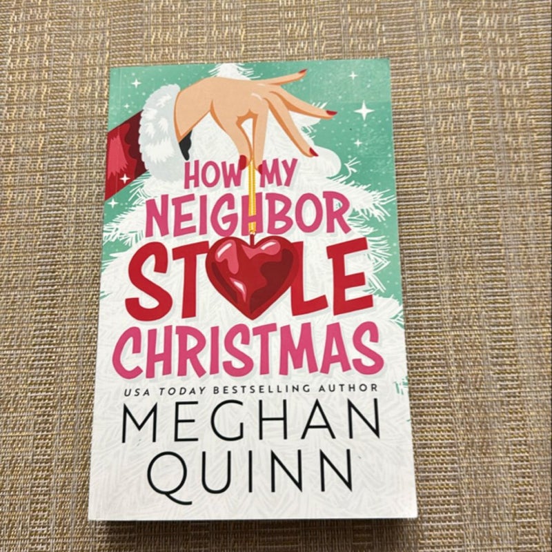 How My Neighbor Stole Christmas