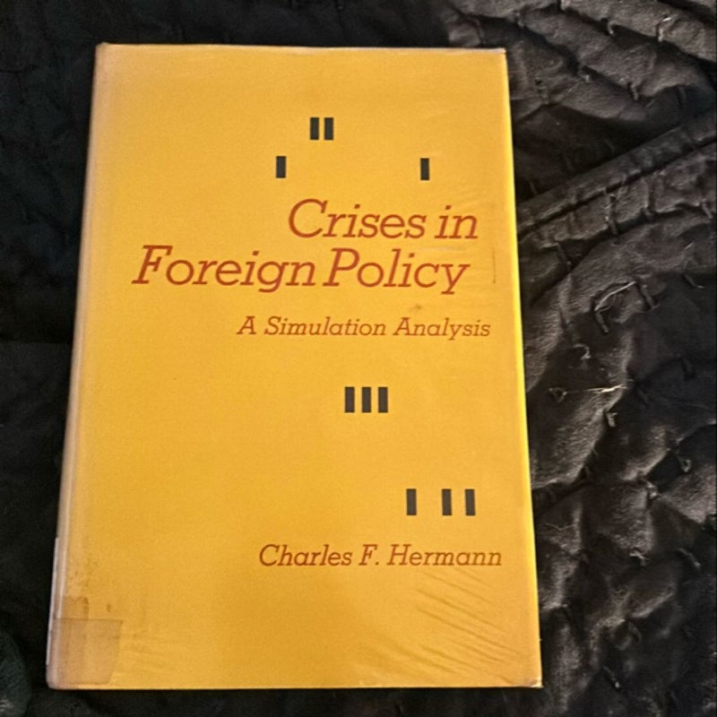 Crises in Foreign Policy