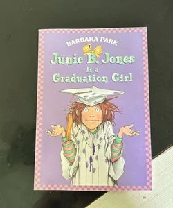 June B. Jones is a Graduation Girl